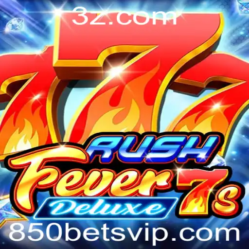 850 bet - Descubra o Excitante Mundo de RushFever7sDeluxe