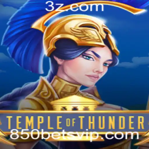 850 bet - Explorando TempleofThunder: Regras e Estratégias para o Máximo de Diversão